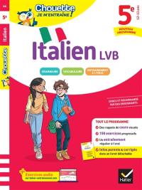 Italien 5e, LV2 (A1 vers A2) : nouveau programme : rappels de cours et 150 exercices corrigés