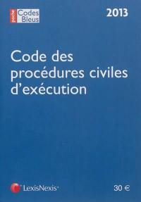 Code des procédures civiles d'exécution : 2013