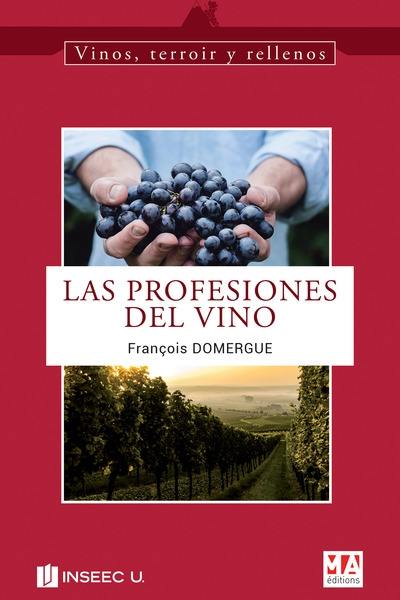 Las profesiones del vino Las profesiones del vino