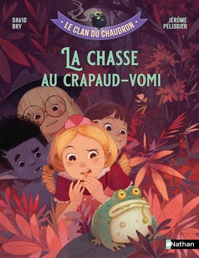 Le clan du chaudron. La chasse au crapaud-vomi Le clan du chaudron. La chasse au crapaud-vomi