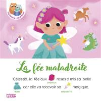 La fée maladroite
