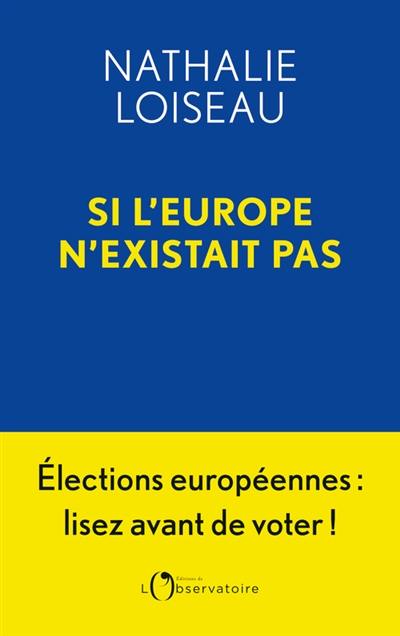 Si l'Europe n'existait pas Si l'Europe n'existait pas