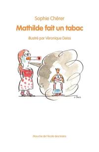 Mathilde fait un tabac