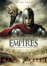 Empires. Vol. 5. La Compagnie des lames brisées Empires. Vol. 5. La Compagnie des lames brisées