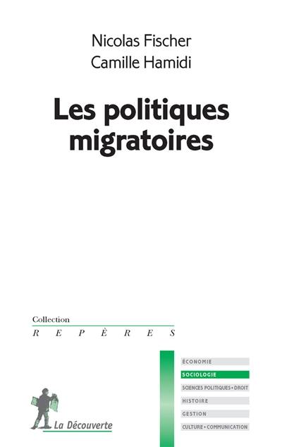 Les politiques migratoires Les politiques migratoires