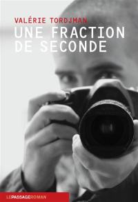 Une fraction de seconde