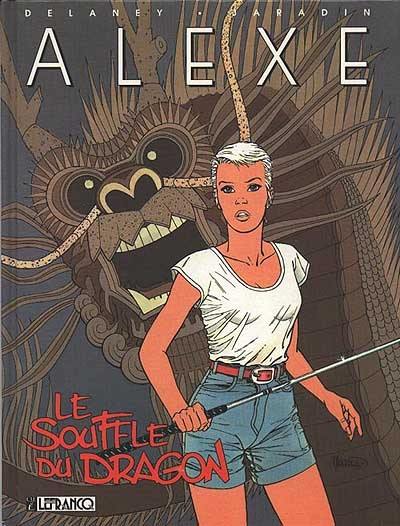 Alexe. Vol. 2. Le souffle du dragon Alexe. Vol. 2. Le souffle du dragon