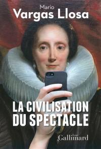 La civilisation du spectacle : essai