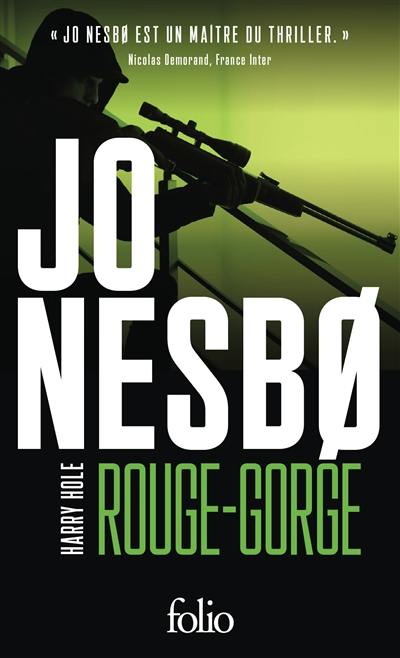 Une enquête de l'inspecteur Harry Hole. Rouge-gorge