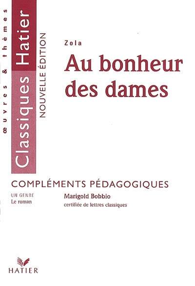 Au bonheur des dames, Zola : compléments pédagogiques