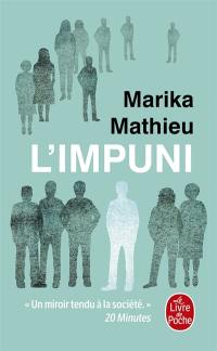 L'impuni : histoire d'un déni collectif