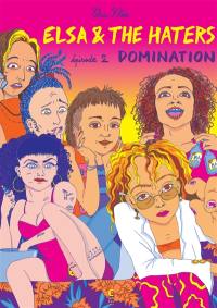 Elsa & the haters. Vol. 2. Domination