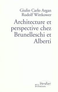 Architecture et perspective chez Brunelleschi et Alberti. La question de la perspective, 1960-1968