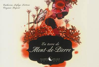 En terre de Mont-de-Pierre En terre de Mont-de-Pierre
