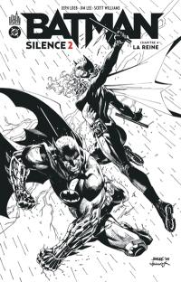 Batman Silence 2. Vol. 4. La reine