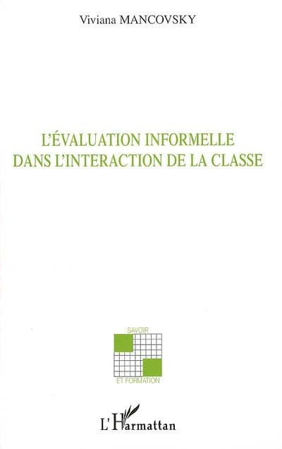 L'évaluation informelle dans l'interaction de la classe