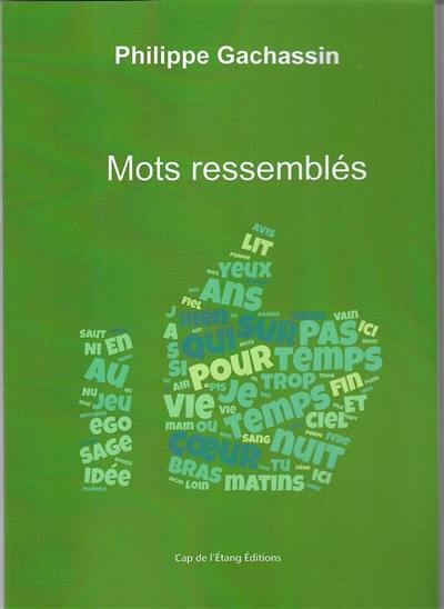 Mots ressemblés