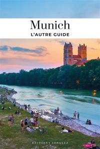 Munich : l'autre guide