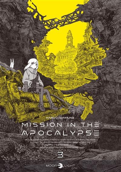 Mission in the apocalypse. Vol. 3