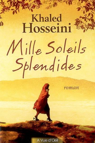 Mille soleils splendides Mille soleils splendides