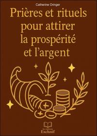 Prières et rituels pour attirer la prospérité et l'argent