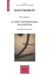 Le droit international en question