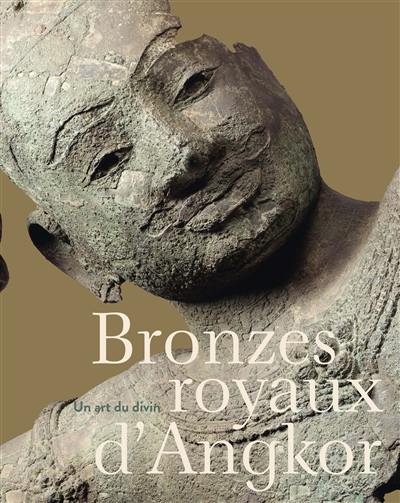 Bronzes royaux d'Angkor : un art du divin