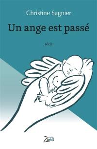 Un ange est passé : récit