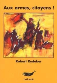 Aux armes, citoyens !