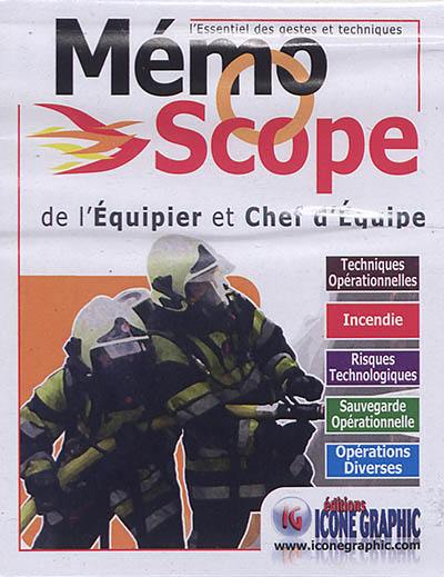 Mémoscope de l'équipier et chef d'équipe : l'essentiel des gestes et techniques Mémoscope de l'équipier et chef d'équipe : l'essentiel des gestes et techniques