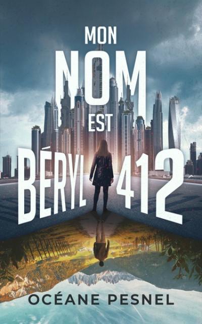 Mon nom est Béryl 412 Mon nom est Béryl 412