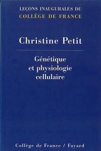 Génétique et physiologie cellulaire