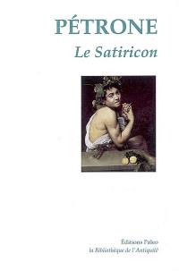 Le satiricon Le satiricon
