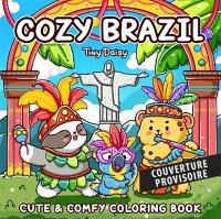 Brésil cosy : coloriages mignons et doux