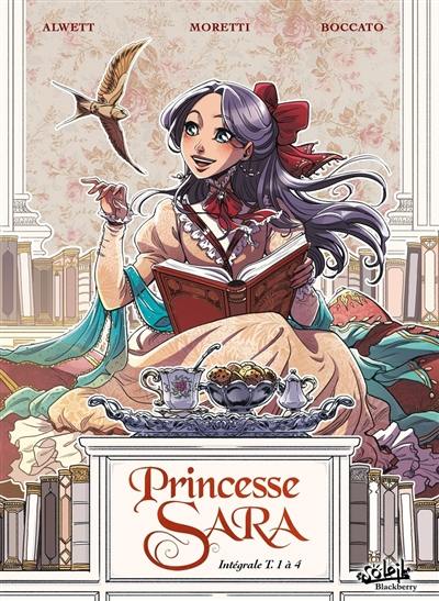 Princesse Sara : intégrale. Tomes 1 à 4