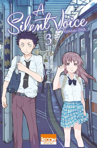 A silent voice. Vol. 3 A silent voice. Vol. 3