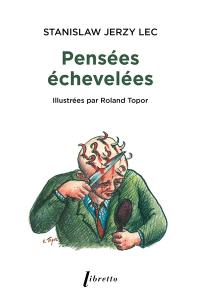 Pensées échevelées