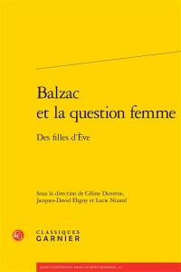 Balzac et la question femme : des filles d'Eve