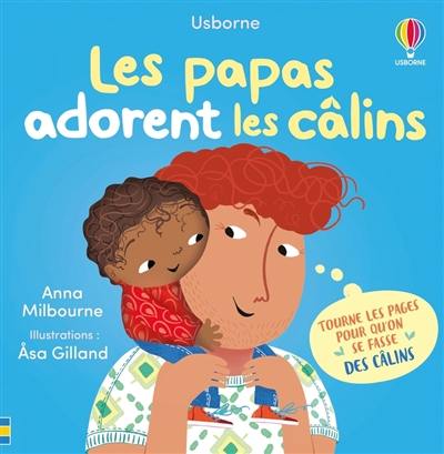 Les papas adorent les câlins
