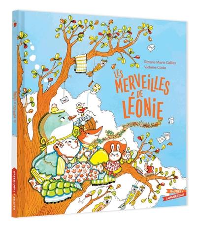 Les merveilles de Léonie Les merveilles de Léonie