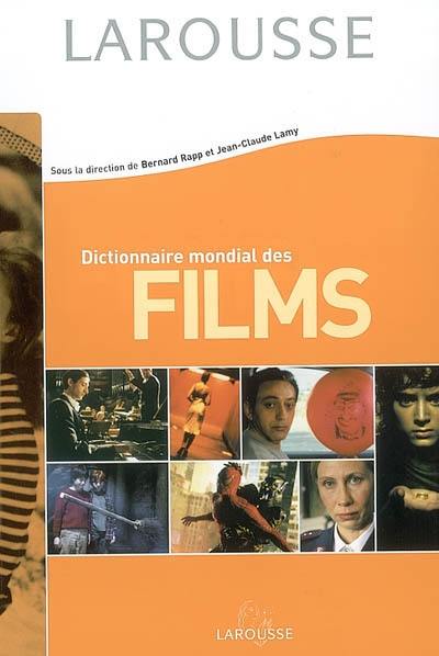 Dictionnaire mondial des films Dictionnaire mondial des films