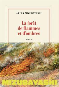 La forêt de flammes et d'ombres
