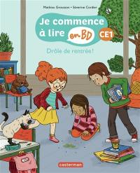 Je commence à lire en BD. Pagaille à l'école : CP