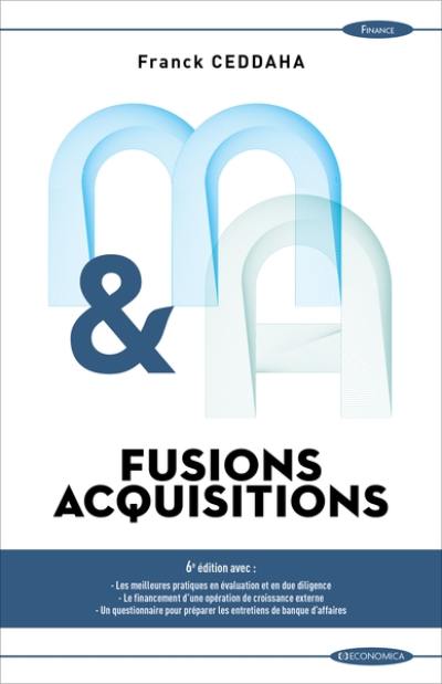 Fusions, acquisitions Fusions, acquisitions