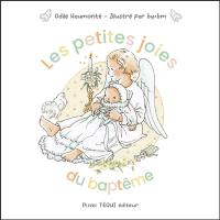 Les petites joies du baptême