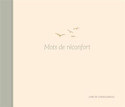 Mots de réconfort : livre de condoléances