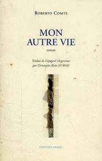 Mon autre vie