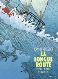 La longue route : seul entre mers et ciels