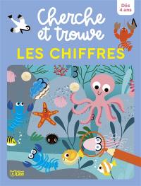 Les chiffres : cherche et trouve : dès 4 ans