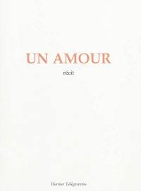 Un amour : récit